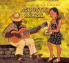 PUTUMAYO ACOUSTIC BRAZIL/628701