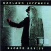 GARLAND JEFFREYS ESCAPE ARTIST/7757