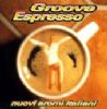 AA VV GROOVE ESPRESSO/13823