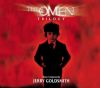 THE OMEN TRILOGY BY JERRY GOLDSMITH/627625