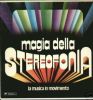 MAGIA DELLA STEREOFONIA/629180
