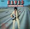 ELVIS PRESLEY SEPARATE WAYS/618830
